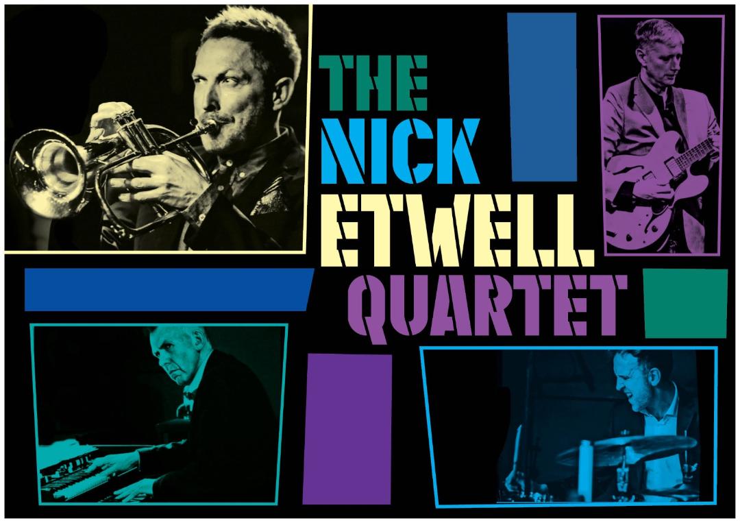 The Nick Etwell Quartet